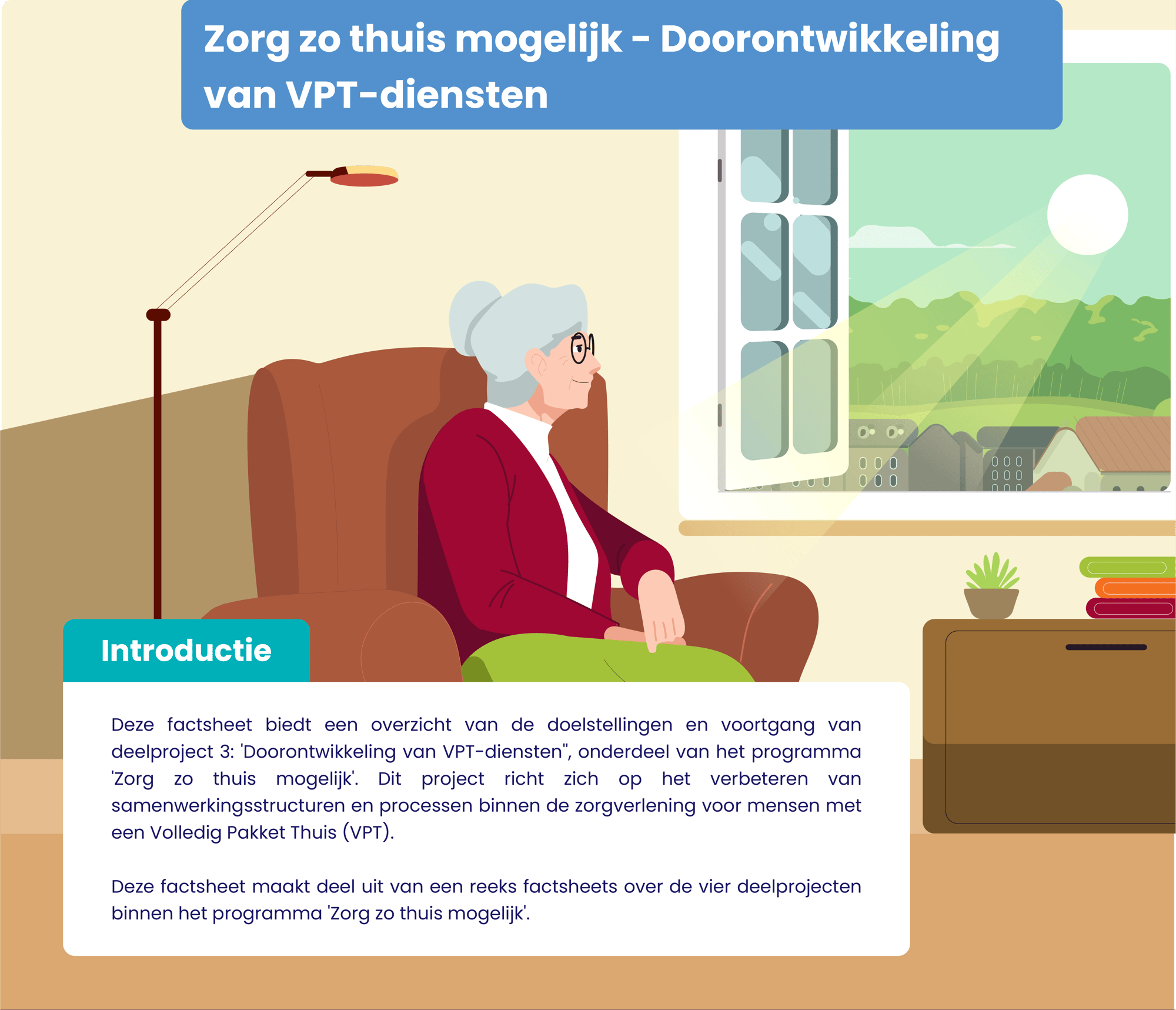 Zorg zo thuis mogelijk - Doorontwikkeling van VPT-diensten copy-04